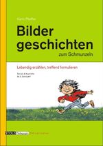 ISBN 9783897782655: Bildergeschichten zum Schmunzeln – Für Förderunterricht und Deutsch als Fremdsprache