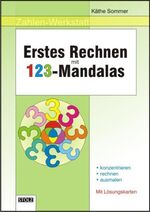 ISBN 9783897782716: Erstes Rechnen mit 123-Mandalas – Konzentrieren, Rechnen, Lernen mit Kreisbildern