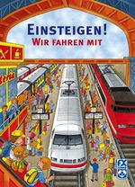 ISBN 9783897821064: Einsteigen! Wir fahren mit