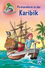 ISBN 9783897825819: Die magische Höhle - Piratenalarm in der Karibik