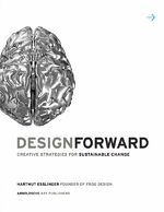 Design Forward – Creative Strategies for Sustainable Change