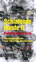 ISBN 9783897932777: Schlafende Hunde II - Politische Lyrik