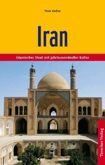 ISBN 9783897941366: Iran - Islamischer Staat mit jahrtausendealter Kultur