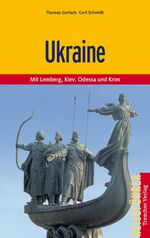 ISBN 9783897941922: Reiseführer Ukraine - Mit Lemberg, Kiev, Odessa und Krim