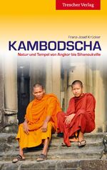 Kambodscha - Natur und Tempel von Angkor bis Sihanoukville