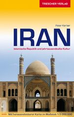 Iran - islamische Republik und jahrtausendealte Kultur