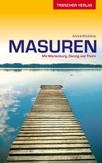 ISBN 9783897944640: Reiseführer Masuren – Mit Marienburg, Danzig und Thorn