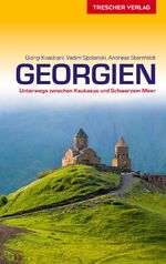 Giorgi Kvastiani: Reiseführer Georgien