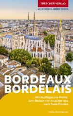 ISBN 9783897946200: TRESCHER Reisefuehrer Bordeaux und das Bordelais