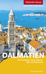 ISBN 9783897946262: TRESCHER Reiseführer Dalmatien - Mit Adriaküste, Zadar, Sibenik, Split und Dubrovnik