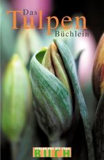 ISBN 9783897980778: Tulpenbüchlein