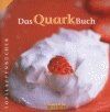 ISBN 9783897980907: Das Quarkbuch