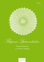 ISBN 9783897984790: Filigrane Spitzendecken - Kunststrickmuster von Herbert Niebling