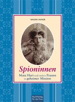 ISBN 9783897985254: Spioninnen - Mata Hari und andere Frauen in geheimer Mission