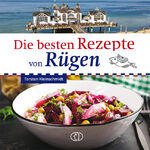 ISBN 9783897986718: Die besten Rezepte von Rügen | Torsten Kleinschmidt | Buch | 96 S. | Deutsch | 2024 | BuchVerlag Leipzig GmbH | EAN 9783897986718