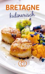 ISBN 9783897986862: Bretagne kulinarisch