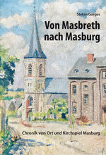 ISBN 9783898013840: Von Masbreth nach Masburg – Chronik von Ort und Kirchspiel Masburg