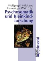 ISBN 9783898060622: Psychosomatik und Kleinkindforschung