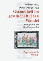 ISBN 9783898064460: Gesundheit im gesellschaftlichen Wandel – Altersspezifik und Geschlechterrollen