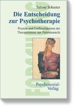 Die Entscheidung zur Psychotherapie - Prozess und Einflussfaktoren der Therapielatenz aus Patientensicht