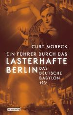 ISBN 9783898091497: Ein Führer durch das lasterhafte Berlin - Das deutsche Babylon 1931