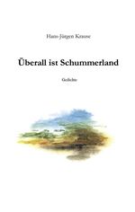 ISBN 9783898112420: Überall ist Schummerland