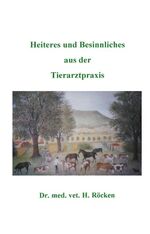 ISBN 9783898113625: Heiteres und Besinnliches aus der Tierarztpraxis.