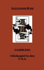 ISBN 9783898115094: Gambling - Glücksspiel in den USA