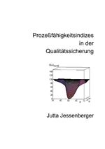 Prozessfähigkeitsindizes in der Qualitätssicherung