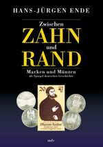 ISBN 9783898121590: Zwischen Zahn und Rand. - Marken und Münzen als Spiegel deutscher Geschichte -