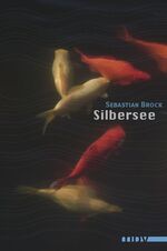 ISBN 9783898123860: Silbersee: Roman Roman