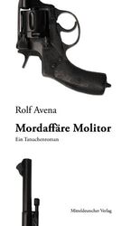 ISBN 9783898124096: Mordaffäre Molitor - Ein Tatsachenroman