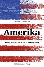Gerhard Padderatz: Amerika