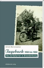 ISBN 9783898127905: Tagebuch 1958 bis 1960 - Als Dorfpfarrer in Brandenburg