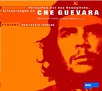 ISBN 9783898132091: Versuchen wir das Unmögliche. Erinnerungen an Che Guevara