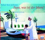 ISBN 9783898133029: Papa, was ist der Islam?: Hörspiel