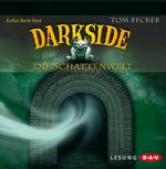 ISBN 9783898137119: Darkside - Die Schattenwelt - Lesung