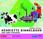 ISBN 9783898138710: Henriette Bimmelbahn und ihre Freunde - Szenische Lesung mit Musik mit Uwe Friedrichsen und Angelika Mann (1 CD)