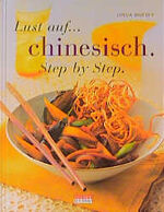 ISBN 9783898150620: Lust auf... chinesisch - Step by Step