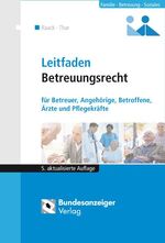 Jürgen Thar: Leitfaden Betreuungsrecht :