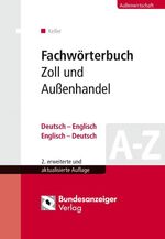 ISBN 9783898179331: Fachwörterbuch Zoll und Außenhandel - Deutsch-Englisch / Englisch-Deutsch