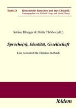 Sprache(n), Identität, Gesellschaft – Eine Festschrift für Christine Bierbach