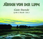 ISBN 9783898305525: Gute Stunde, Lyrik & Musik Teil 2