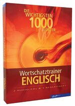 Die wichtigsten 1000 Wörter Englisch: Die wichtigsten 1000 Wörter Englisch