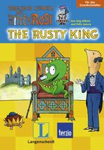 ISBN 9783898351348: Englisch lernen mit Ritter Rost  The Rusty King