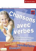 ISBN 9783898354097: Chansons avec verbes. Music for Learners. Audio-CD