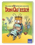 ISBN 9783898357166: Don Quietsch - Ritter Rost Lesefutter