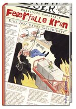 ISBN 9783898358682: Feuerfalle Kran – Eine fast wahre Geschichte