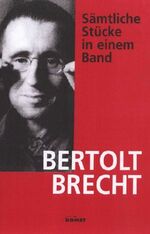 ISBN 9783898363020: Die Stücke von Bertolt Brecht in einem Band