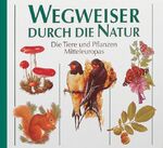 Wegweiser durch die Natur